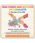 12/29/25- Make Bracelets with Charlotte