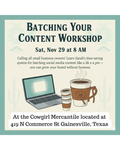 12/13/25- Batching Your Content Workshop